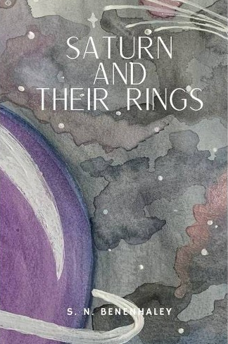 Saturn and Their Rings by S. N.&nbsp;Benenhaley